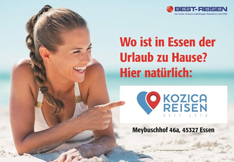 So wirbt das Best-Reisen-Reisebüro Kozica Reisen in Essen So wirbt das Best-Reisen-Reisebüro Kozica Reisen in Essen