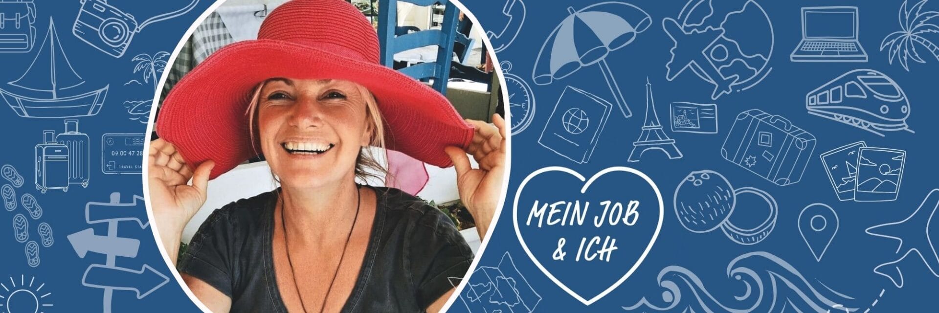 Mein Job und Ich Eva Praschma Eine lächelnde Frau mit einem großen roten Sonnenhut in einem kreisförmigen Ausschnitt vor einem blauen Hintergrund mit weißen Reisesymbolen und Schrift.